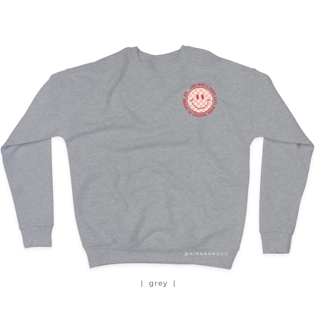 Hassde Hi Rehne Ah Sweatshirt