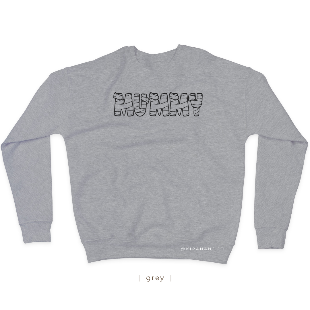 Mummy Sweatshirt