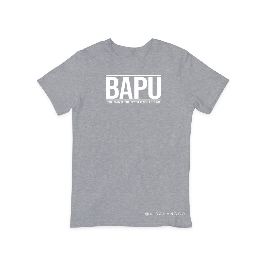 Bapu - The Man The Myth The Legend T-Shirt