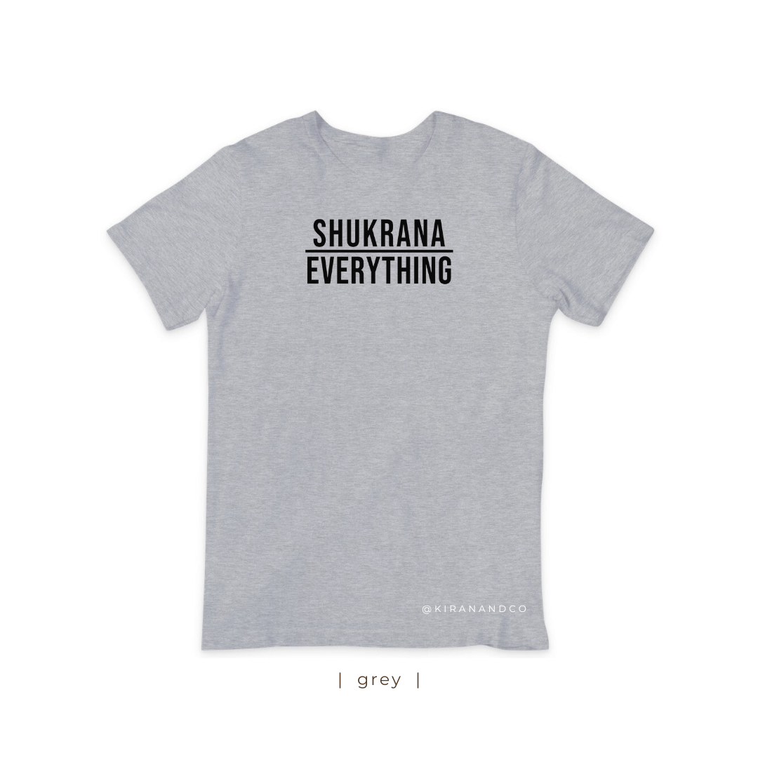 Shukrana Over Everything T-Shirt