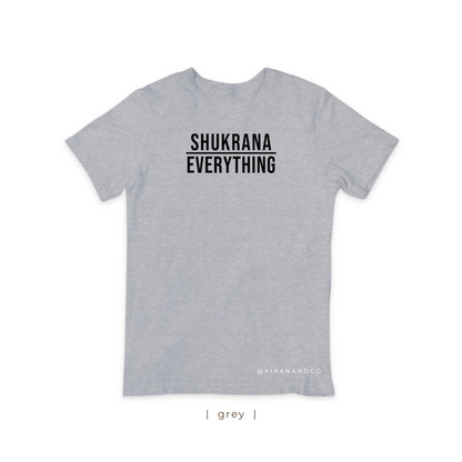 Shukrana Over Everything T-Shirt