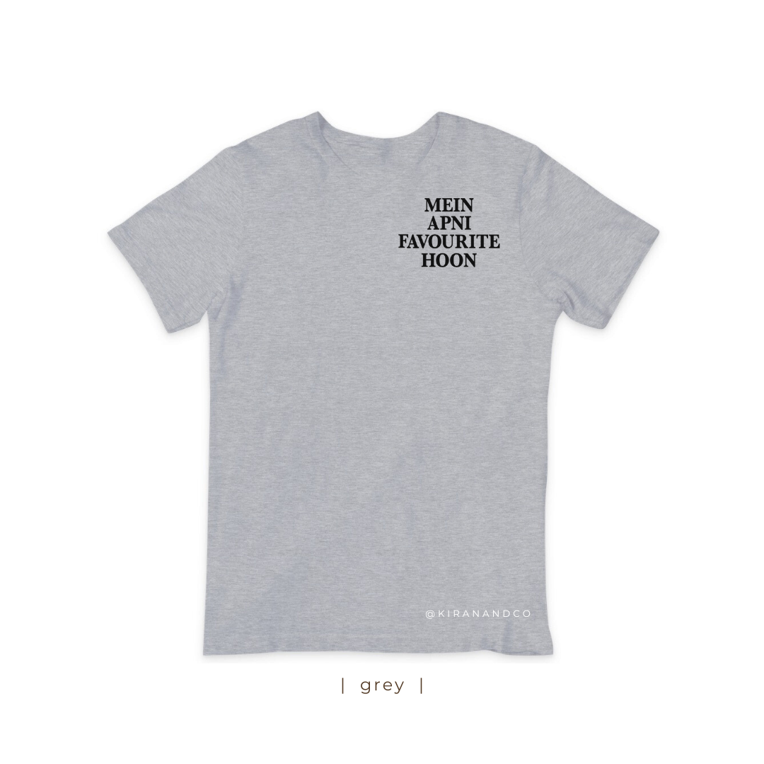 Mein Apni Favourite Hoon T-Shirt
