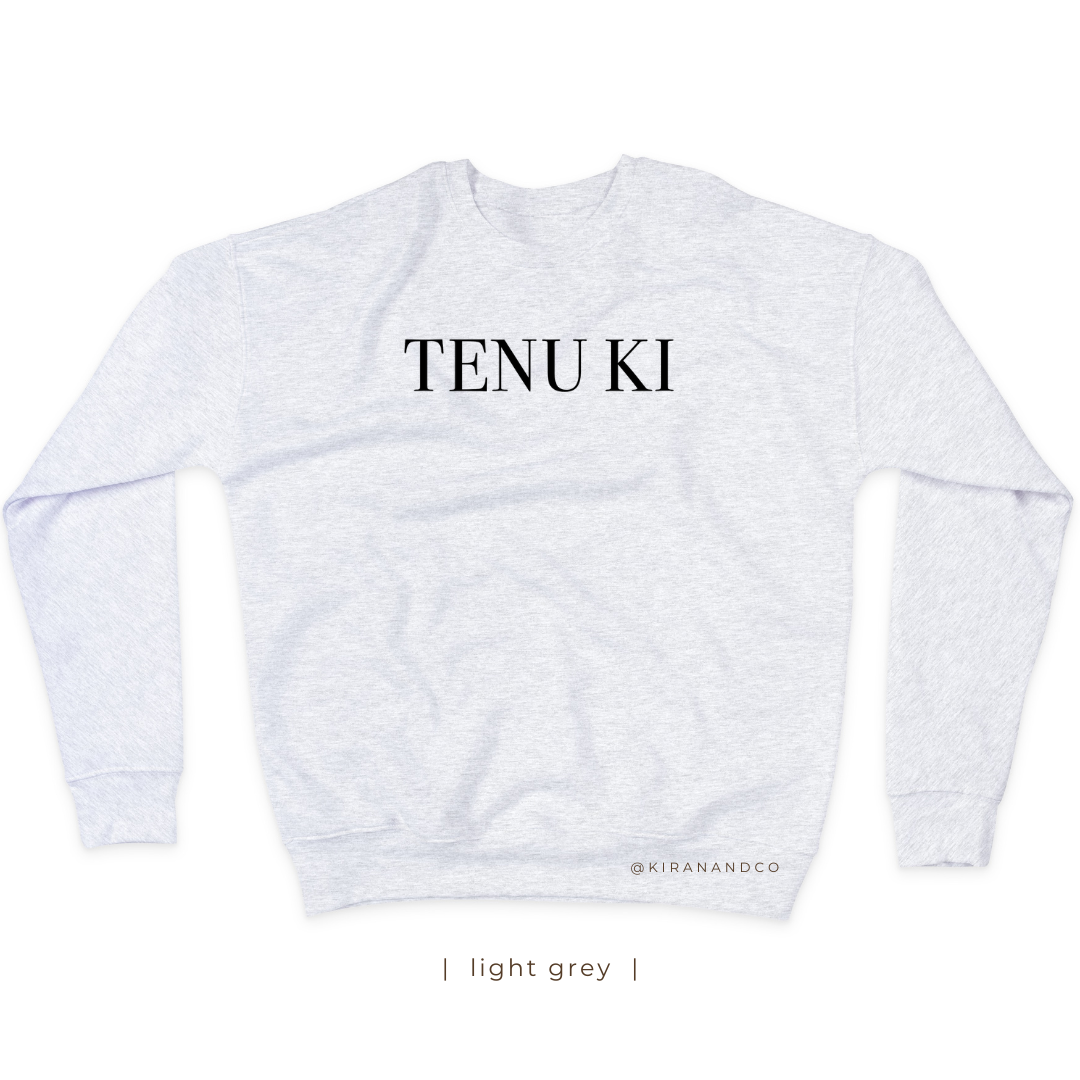 Tenu Ki Sweatshirt