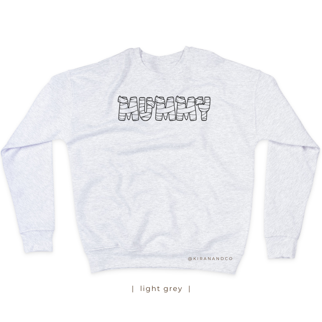 Mummy Sweatshirt