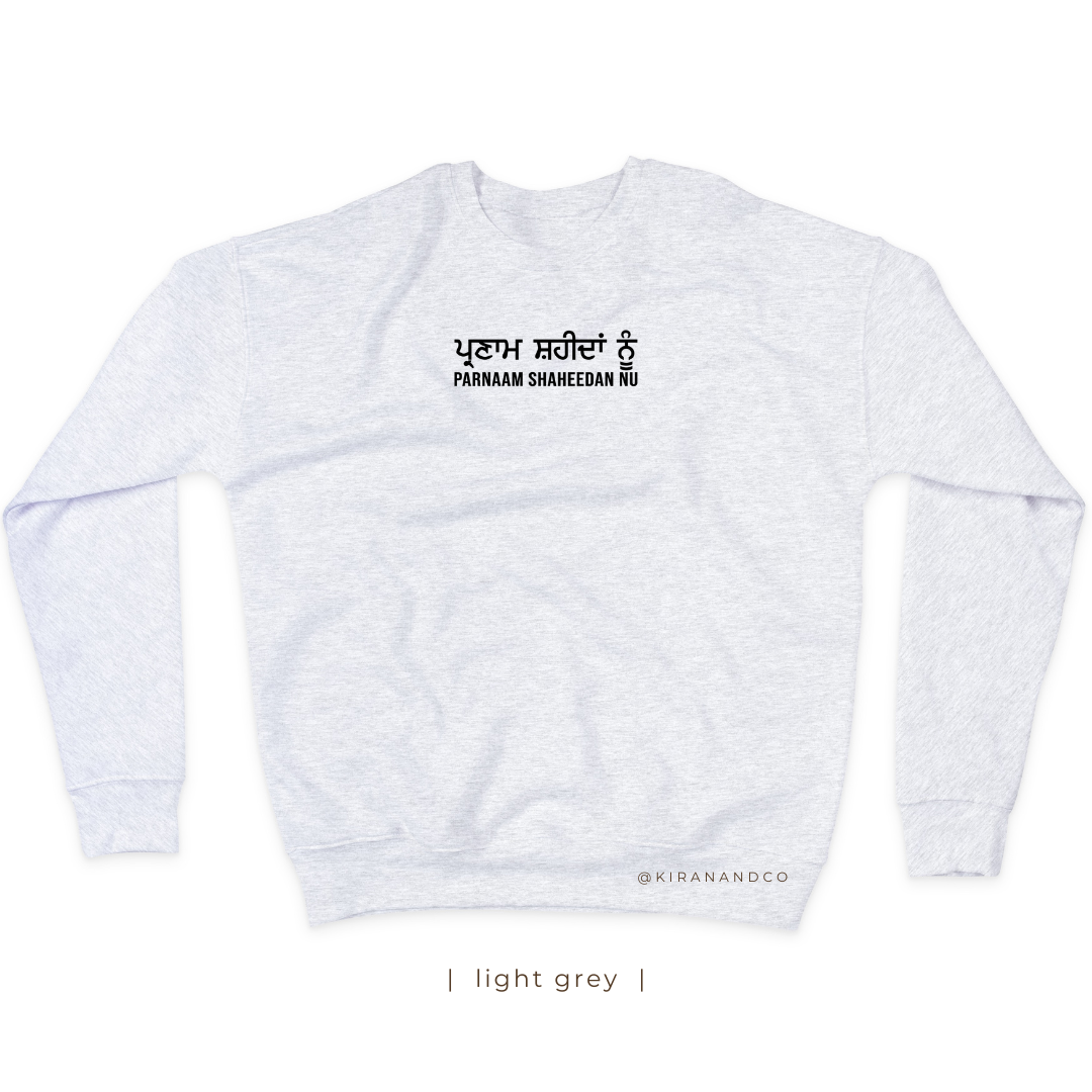 Parnaam Shaheedan Nu Sweatshirt
