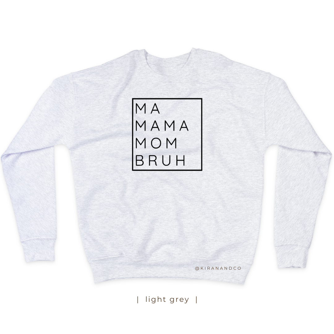 Bruh Sweatshirt