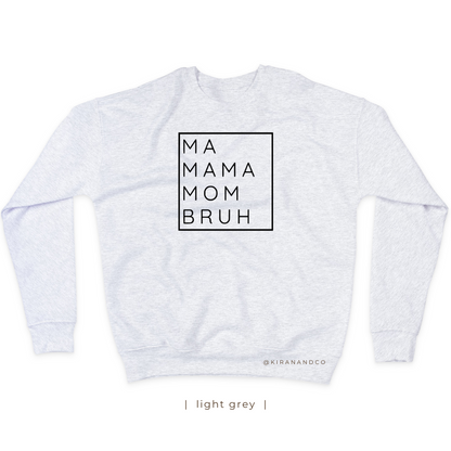 Bruh Sweatshirt