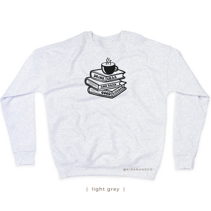Drink Chaa And Read Good Kitaban Sweatshirt