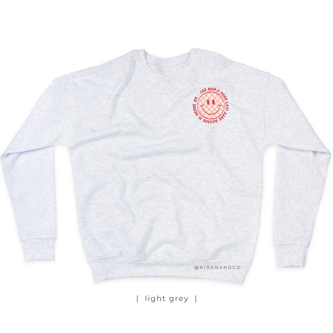 Hassde Hi Rehne Ah Sweatshirt