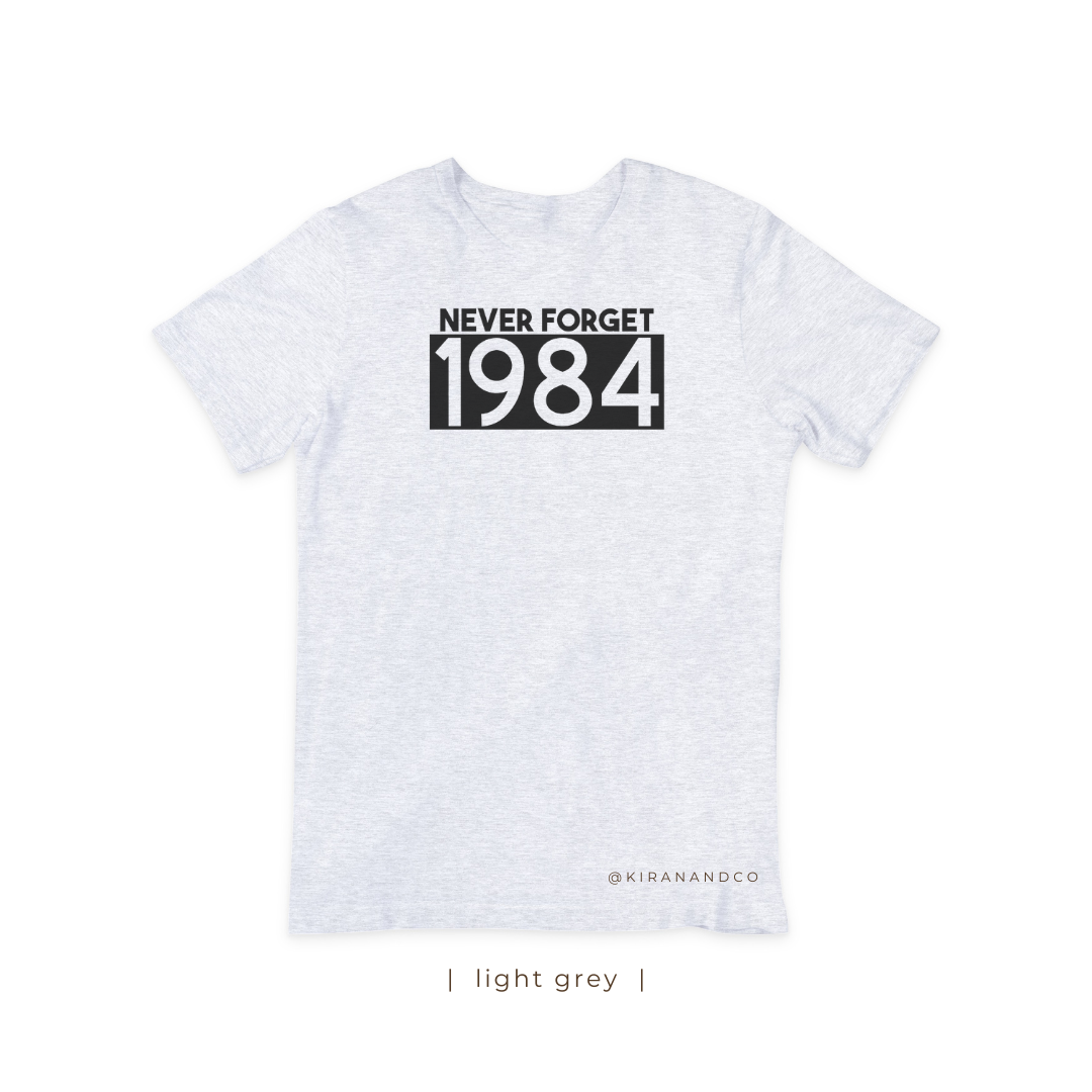 Never Forget 1984 T-Shirt
