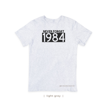 Never Forget 1984 T-Shirt