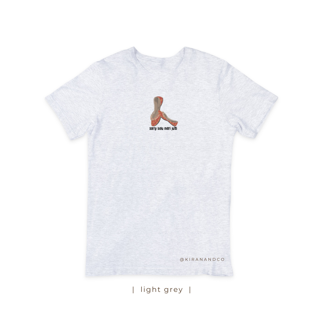 Sorry Bolu Meri Jutti T-Shirt