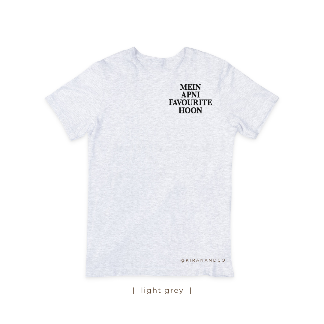 Mein Apni Favourite Hoon T-Shirt