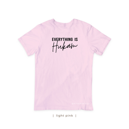 Everything is Hukam T-Shirt