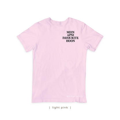 Mein Apni Favourite Hoon T-Shirt