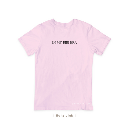 In My Bibi Era T-Shirt