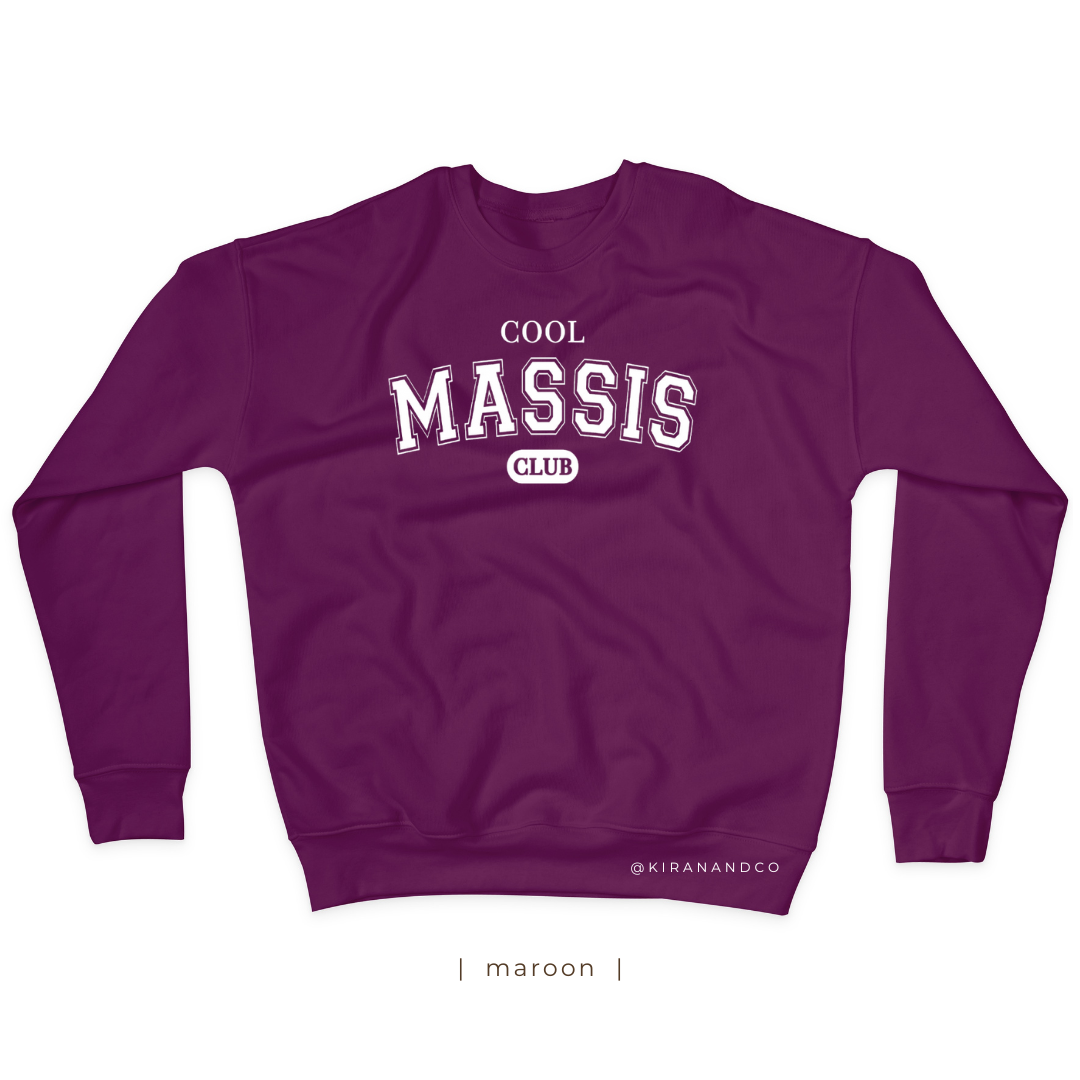 Cool Massis Club Sweatshirt