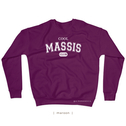 Cool Massis Club Sweatshirt