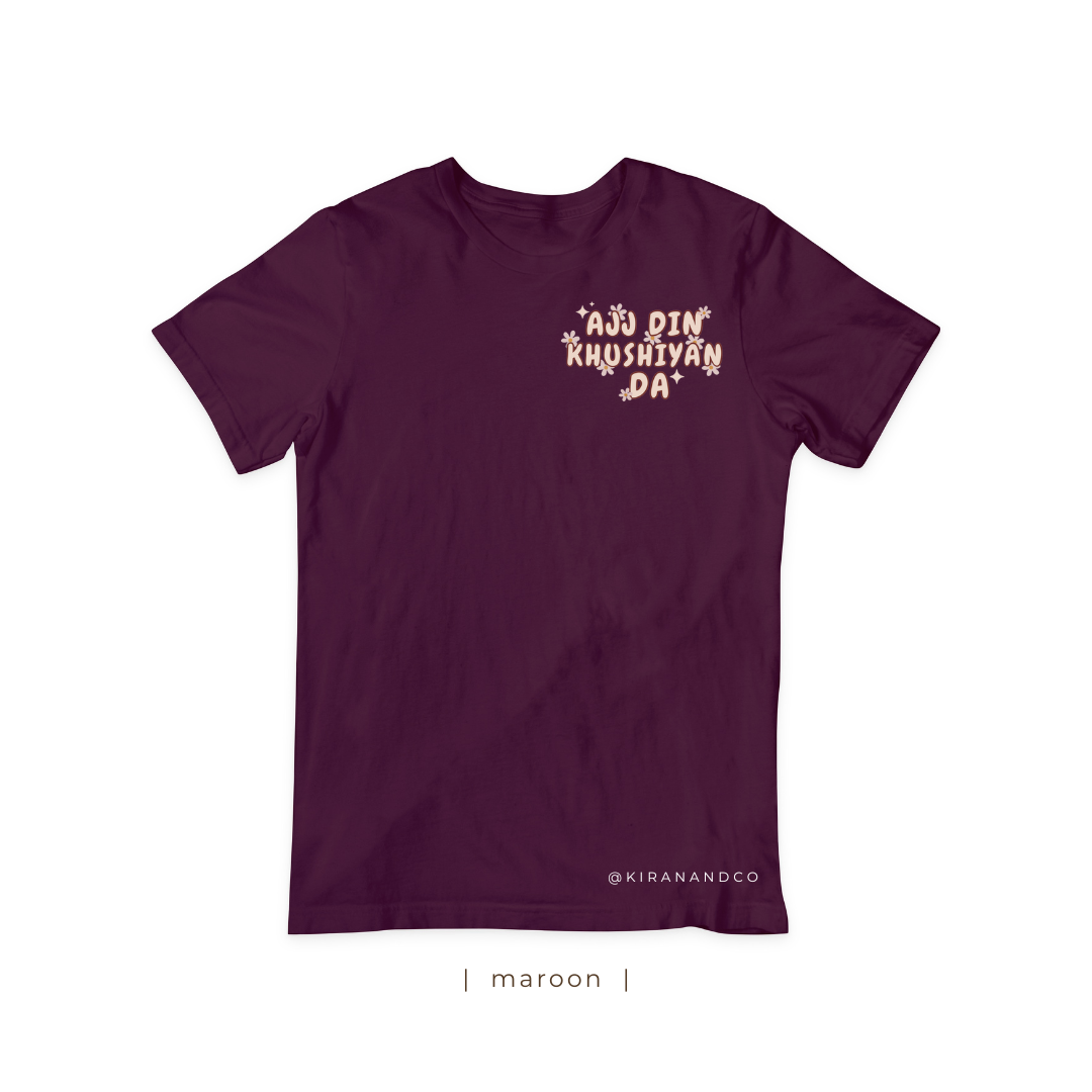 Ajj Din Khushiyan Da T-Shirt