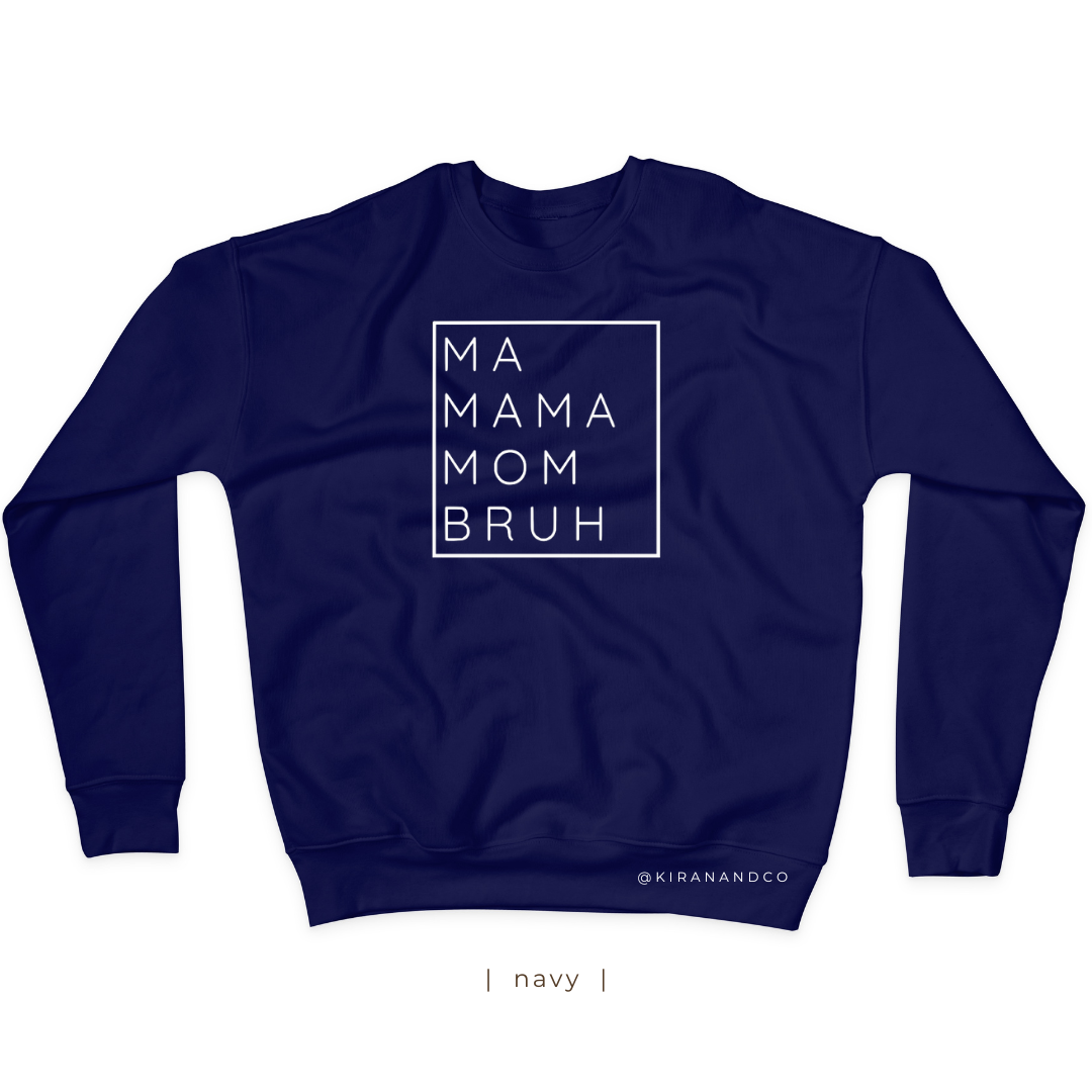 Bruh Sweatshirt