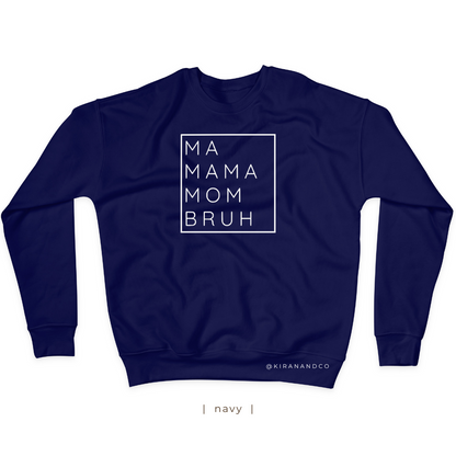 Bruh Sweatshirt