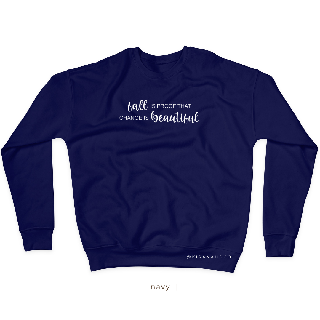 Fall Is Proof Sweatshirt