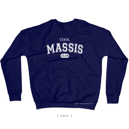Cool Massis Club Sweatshirt
