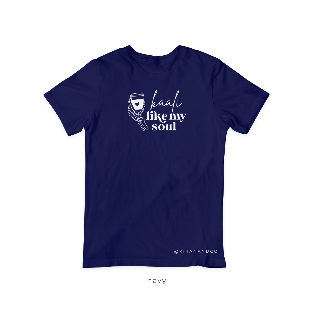 Kaali Like My Soul T-Shirt