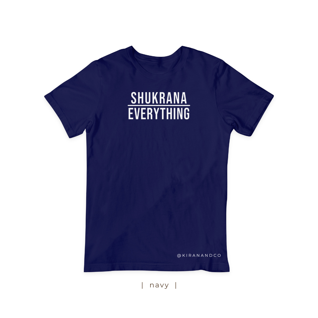 Shukrana Over Everything T-Shirt