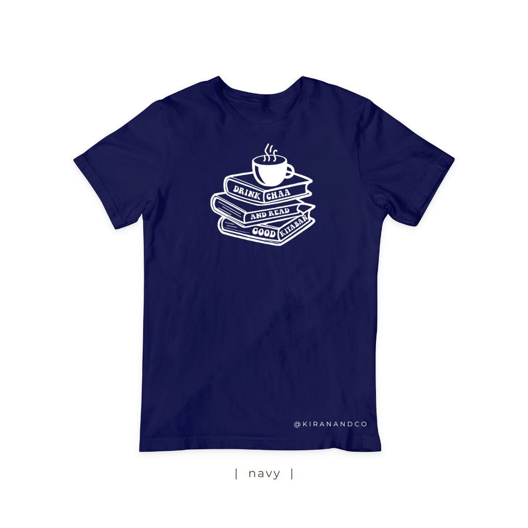 Drink Chaa And Read Good Kitaban T-Shirt
