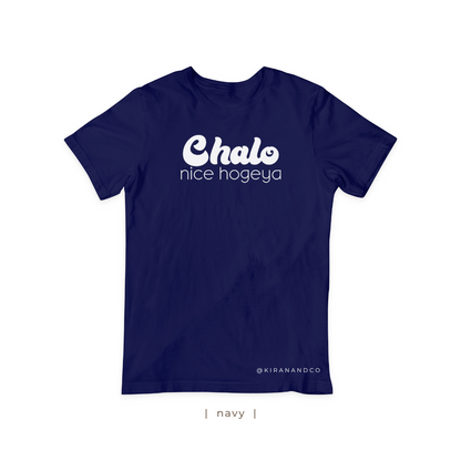 Chalo Nice Hogeya T-Shirt