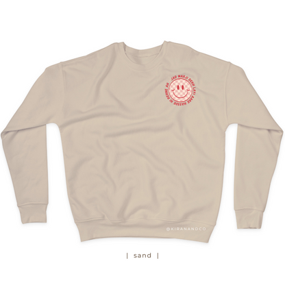 Hassde Hi Rehne Ah Sweatshirt