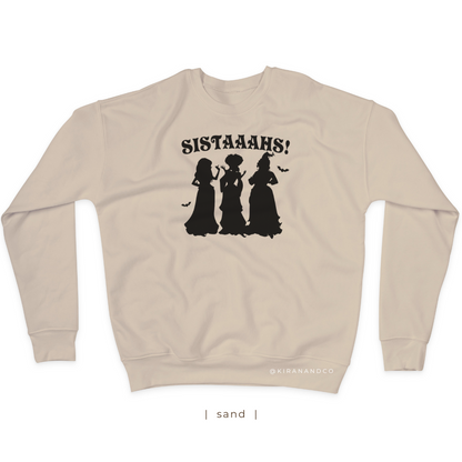 Sistaaahs Sweatshirt