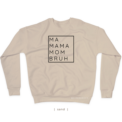 Bruh Sweatshirt