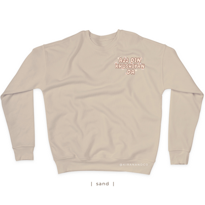 Ajj Din Khushiyan Da Sweatshirt