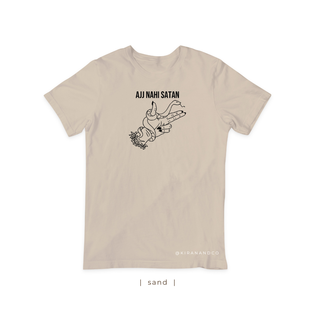 Ajj Nahi Satan T-Shirt
