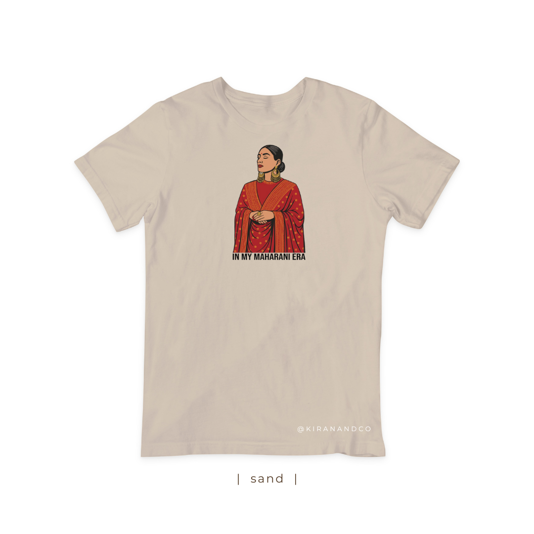 In My Maharani Era T-Shirt