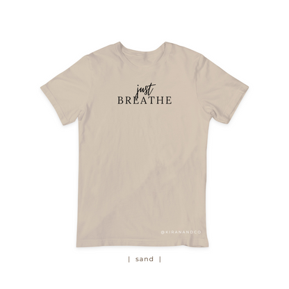 Just Breathe T-Shirt