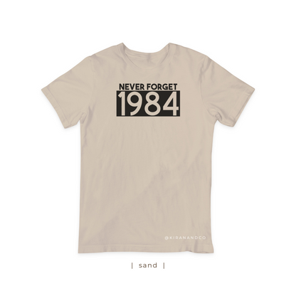 Never Forget 1984 T-Shirt