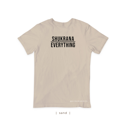 Shukrana Over Everything T-Shirt