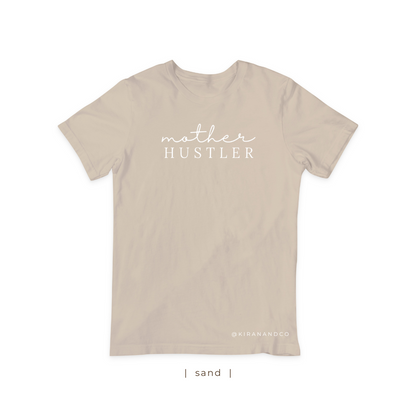 Mother Hustler T-Shirt