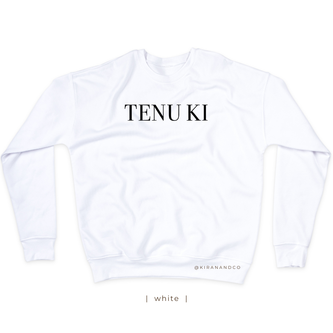 Tenu Ki Sweatshirt