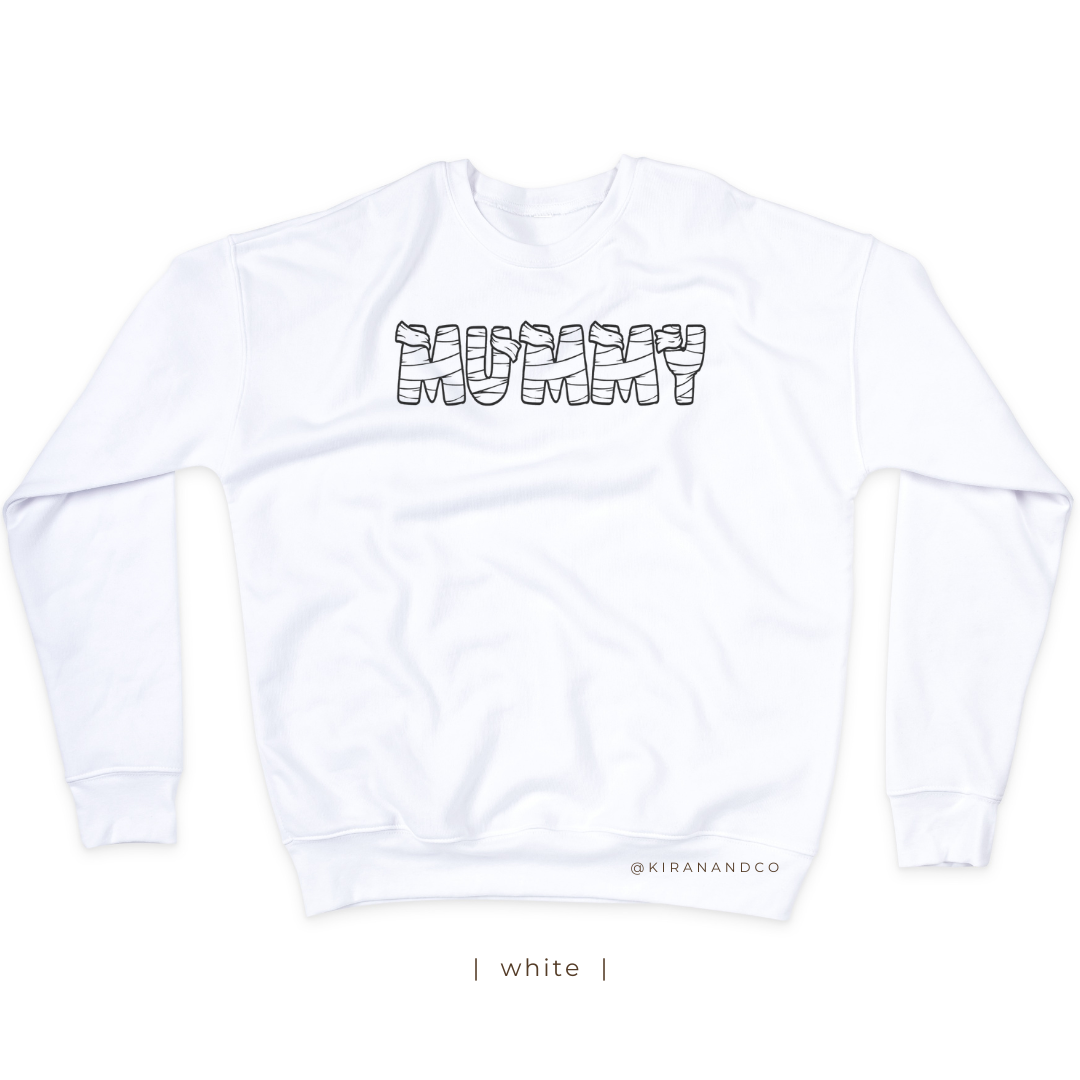 Mummy Sweatshirt
