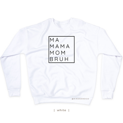 Bruh Sweatshirt