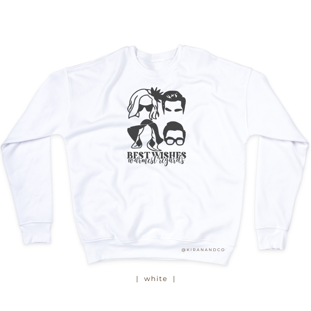 Best Wishes Warmest Regards Sweatshirt