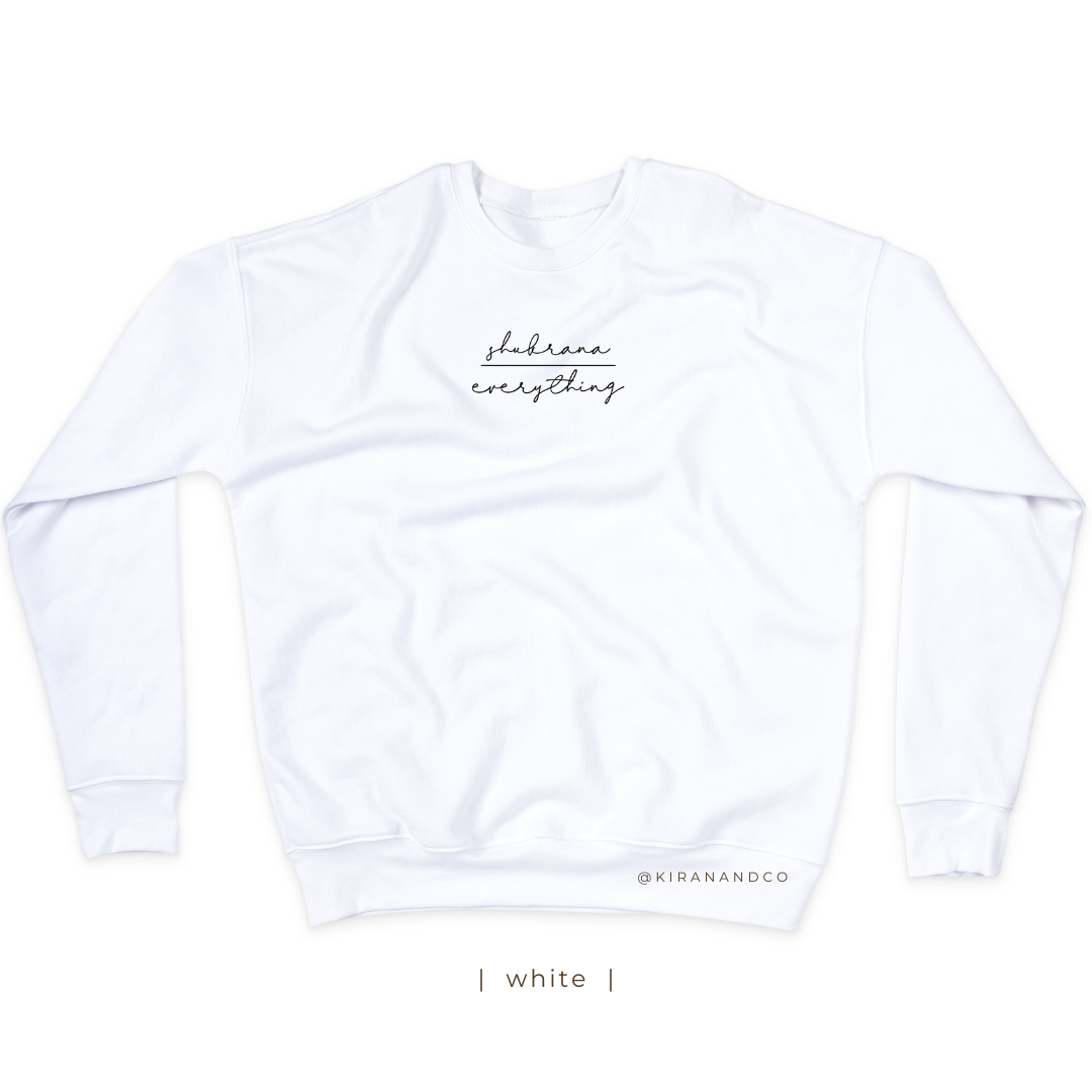 Shukrana Over Everything Cursive Sweatshirt