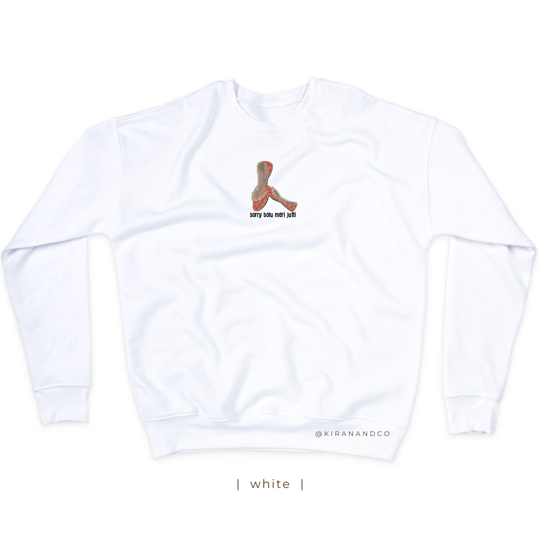 Sorry Bolu Meri Jutti Sweatshirt