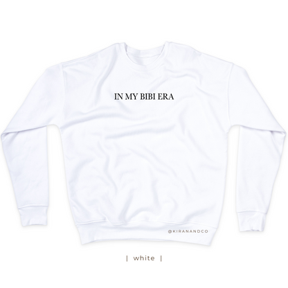 In My Bibi Era Sweatshirt