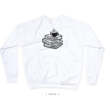 Drink Chaa And Read Good Kitaban Sweatshirt