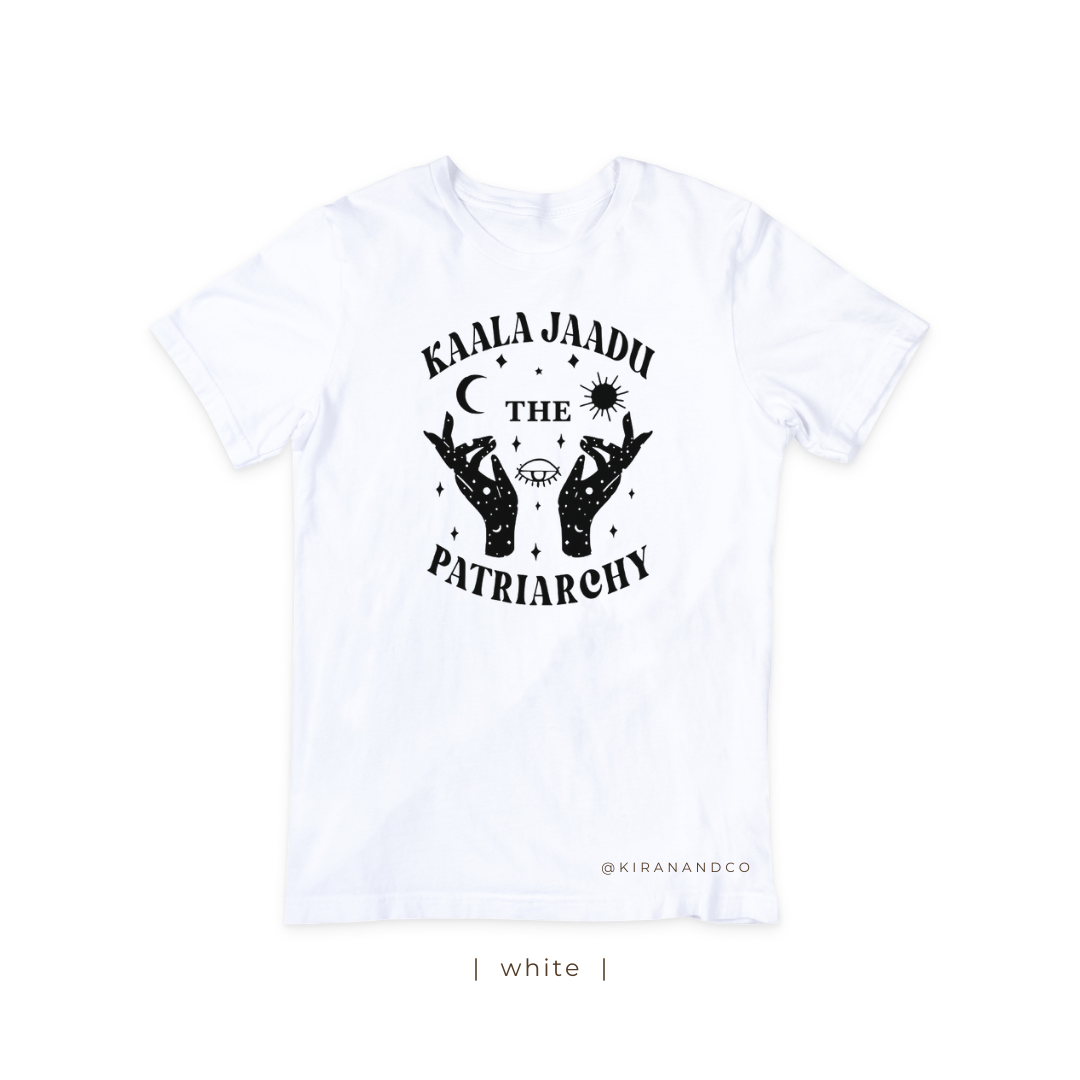 Kaala Jaadu The Patriarchy T-Shirt